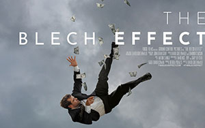 Official poster of David Greenwald`s film, `The Blech Effect`